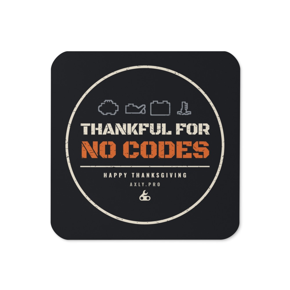 Thankful for No Codes Coaster