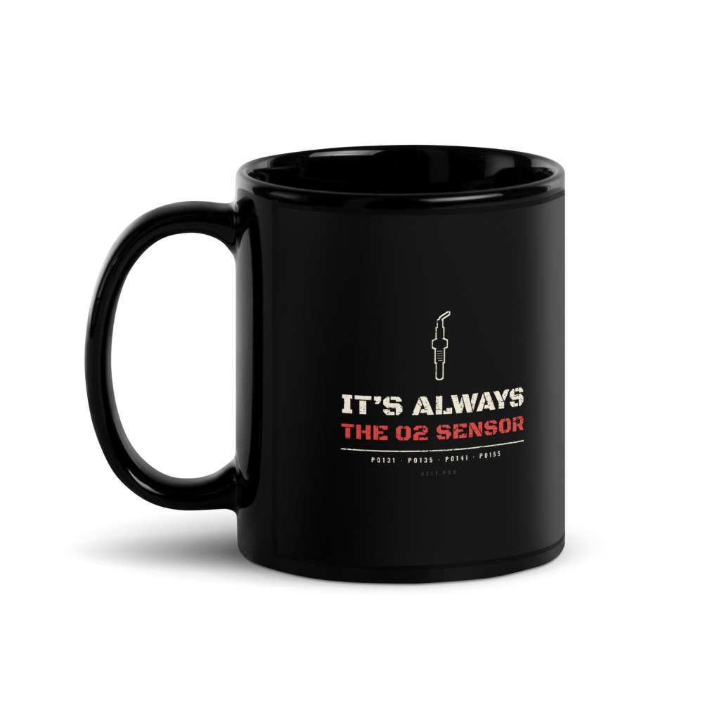 It's Always the O2 Sensor mug