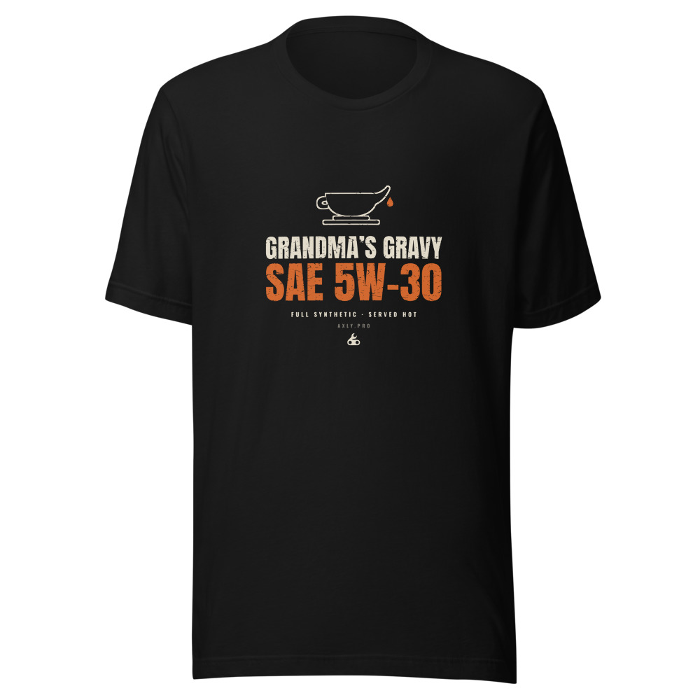 Grandma’s Gravy, SAE 5W-30 tee in black